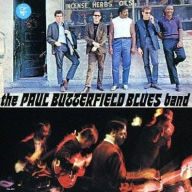 Title: The Paul Butterfield Blues Band, Artist: The Paul Butterfield Blues Band