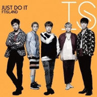 Title: Just Do It, Artist: FT Island