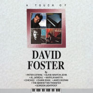 Title: A Touch of David Foster, Artist: David Foster