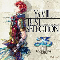 Title: Ys 8 Best Selection [Original Game Soundtrack], Artist: 