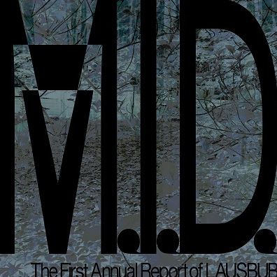 M.I.D. the First Annual Report of Lausbub