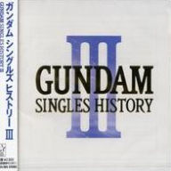 Title: Gundam Singles History, Vol. 3, Artist: 