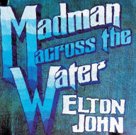 Title: Madman Across the Water, Artist: Elton John