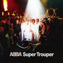 Super Trouper [Deluxe Edition]