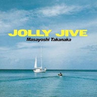 Title: Jolly Jive, Artist: Masayoshi Takanaka