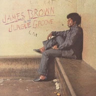 Title: In the Jungle Groove, Artist: James Brown