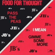 Title: Food for Thought, Artist: The J.B.'s