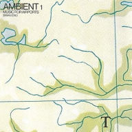 Title: Ambient 1: Music for Airports, Artist: Brian Eno