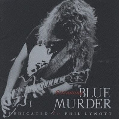 Dedicated to Screaming Blue Murder