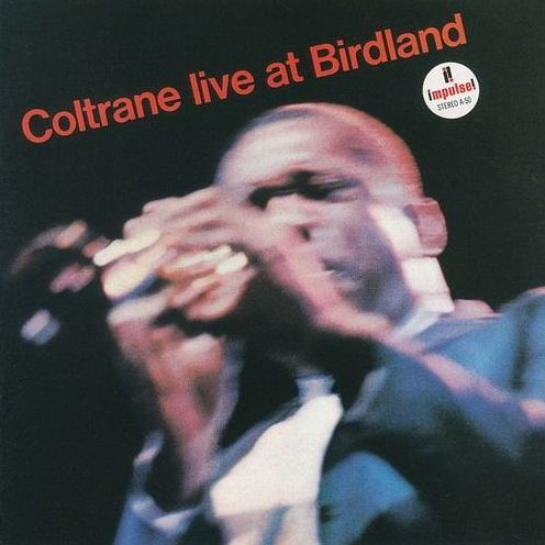 John Coltrane Live At Birdland