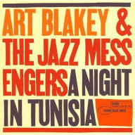 Title: A Night in Tunisia [1957], Artist: Art Blakey & the Jazz Messengers