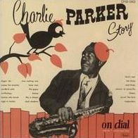 The Charlie Parker Story on Dial, Vol. 1: West Coast Days