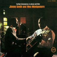 Title: The Further Adventures of Jimmy and Wes, Artist: Wes Montgomery