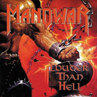 Title: Louder Than Hell, Artist: Manowar