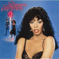 Title: Bad Girls, Artist: Donna Summer