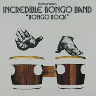 Title: Bongo Rock, Artist: Incredible Bongo Band