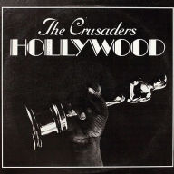 Title: Hollywood, Artist: The Crusaders