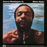 Title: Mister Magic, Artist: Grover Washington