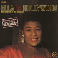 Title: Ella in Hollywood: Live at the Crescendo, Artist: Ella Fitzgerald