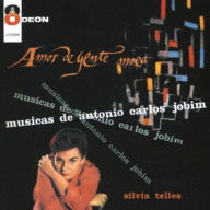 Title: Amor de Gente Moca: Musicas de Antonio Carlos Jobim, Artist: Sylvia Telles