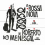 A Bossa Nova de Roberto Menescal e Seu Conjunto