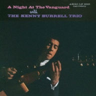 Title: A Night at the Vanguard, Artist: Kenny Burrell