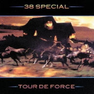 Title: Tour de Force, Artist: .38 Special