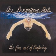 Title: The Fine Art of Surfacing, Artist: The Boomtown Rats