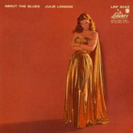 Title: About the Blues, Artist: Julie London