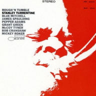 Title: Rough 'n' Tumble, Artist: Stanley Turrentine