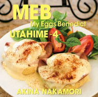 Title: Utahime 4: My Eggs Benedict, Artist: Akina Nakamori