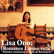 Title: Romance Latino, Vol. 2, Artist: Lisa Ono