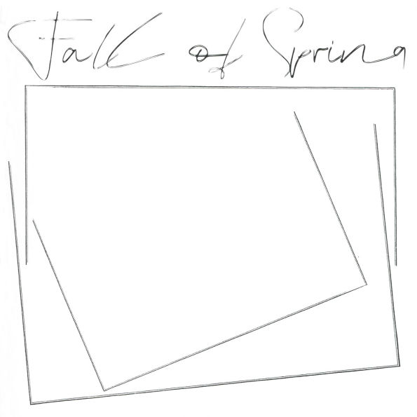Fall of Spring