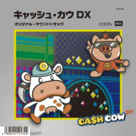 Title: Cash Cow DX, Artist: Vincent Verger