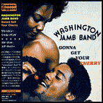 Title: Gonna Get Your Cherry, Artist: Washington Jamb Band