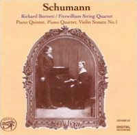 Schumann: Piano Quintet; Piano Quartet; Violin Sonata No. 1