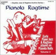 Pianola Ragtime: Early Piano Jazz and Ragtime on Pianola Rolls, Vol. 2