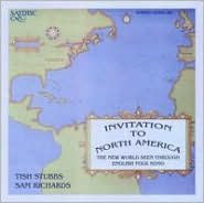 Invitation to North America: The New World Seen Through English Folk Song