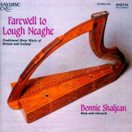 Title: Farewell to Lough Neaghe: Traditional Harp Music of Britain and Ireland, Artist: Bonnie Shaljean