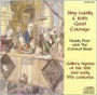 Sing Lustily & With Good Courage