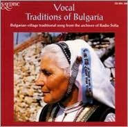 Title: Vocal Traditions of Bulgaria, Artist: N/A