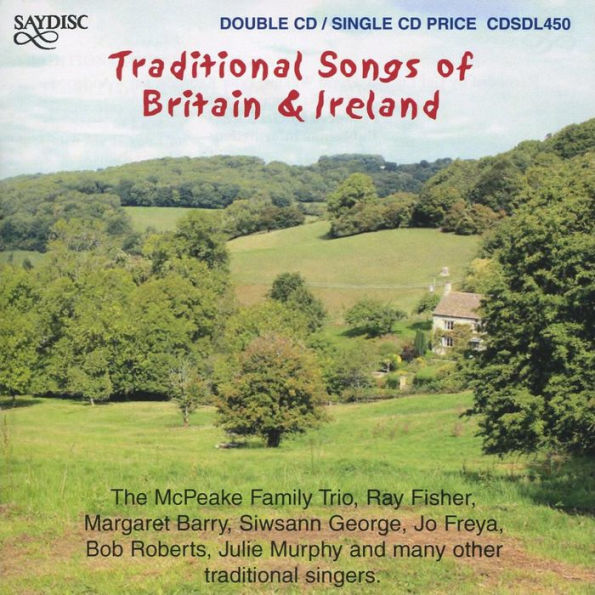 Traditional Songs of Britain & Ireland