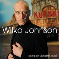 Title: Red Hot Rocking Blues, Artist: Wilko Johnson