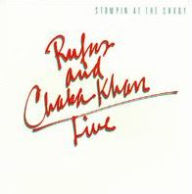 Title: Stompin' at the Savoy (Live), Artist: Rufus & Chaka Khan