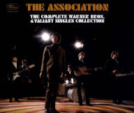 Title: The Complete Warner Bros. & Valiant Singles Collection, Artist: The Association