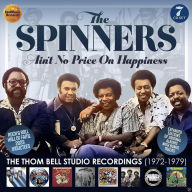 Title: Ain't No Price on Happiness: The Thom Bell Studio Recordings 1972-1979, Artist: The Spinners