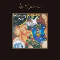 Title: All Is Dream [Deluxe Edition], Artist: Mercury Rev