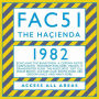 FAC51: The Hacienda 1982