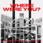 Where Were You?: Independent Music from Leeds 1978-1989