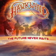 Title: The Future Never Waits, Artist: Hawkwind